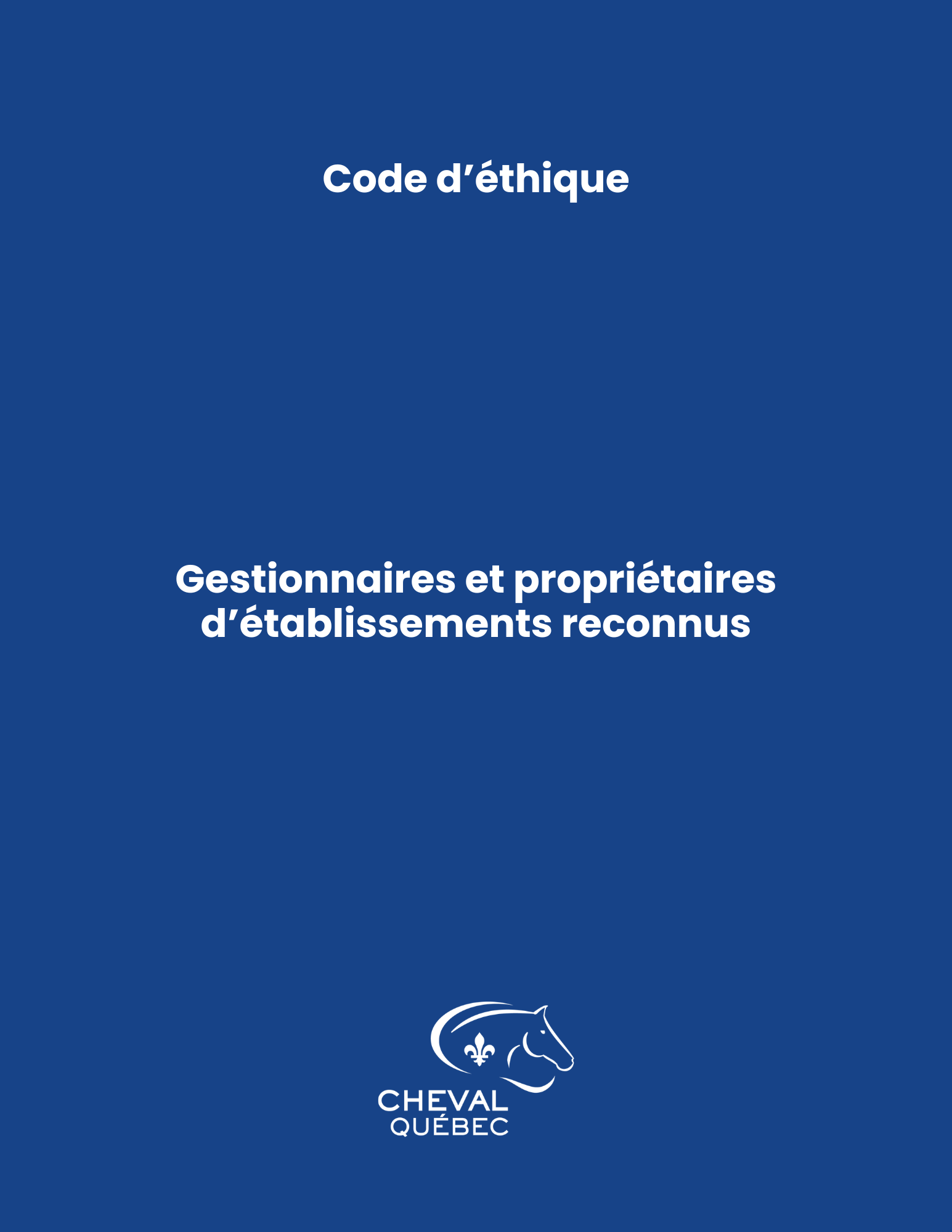 Code d'éthique - Gestionnaires et propriétaires - Établissements équestres reconnus